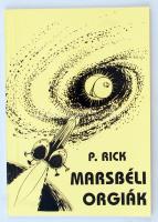 P. Rick: Lukodalmash / Marsbéli orgiák (pajzán könyv). Kiadói papírkötés, illusztrált, jó állapotban.