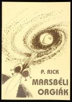 P. Rick: Lukodalmash / Marsbéli orgiák (pajzán könyv). Kiadói papírkötés, illusztrált, jó állapotban.