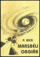 P. Rick: Lukodalmash / Marsbéli orgiák (pajzán könyv). Kiadói papírkötés, illusztrált, jó állapotban