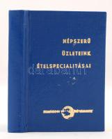 Belvárosi Utasellátó Vállalat: Népszerű üzleteink ételspecialitásai. Szakácskönyv Bp., 1977.