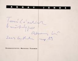 Novotny Tihamér (szerk.): Aknay János.  Szentendre, 2000, Vajda Lajos Stúdió Kulturális Egyesület. A...