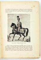 Berkó-Gyalókay-Markó-Pilch: A magyar katona,  Vitézségünk ezer éve II. kötet. Bp.,1933, Franklin-Tár...