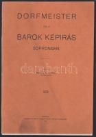 Mihályi Ernő: Dorfmeister és a barokk képírás Sopronban. Sopron, 1916, Röttig Gusztáv és Fia Könyvnyomdája. Kiadói papírkötés, képekkel illusztrált, jó állapotban.