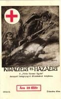 Királyért és hazáért; Vörös kereszt Egylet dunaparti betegnyugvó állomásának tulajdona / WWI Hungarian Red Cross propaganda s: Földes (EK)