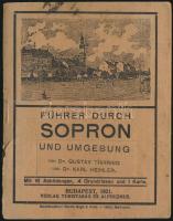 Thirring Gusztáv: Führer durch Sopron (Oedenburg) und Umgebung Sopron, 1921. Turistaság és alpinizmus. 50 p + reklámok + 1 kihajtható térkép