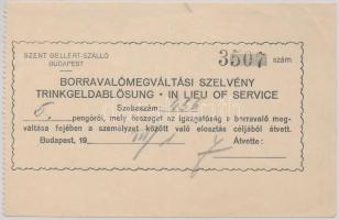 ~1930-1940. Szent Gellért-Szálló Budapest - Borravalómegváltási szelvény 5P-ről T:II-