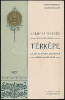 1901 Kalocsa Község belterületének térképe az 1901-ik évben eszközölt házszámozás után. Kalocsa, Jurcsó Antal könyvnyomdája. Szecessziós, aranyozott kihajtható nyomtatvány, kis hajtásnyommal.