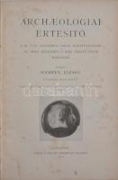 1907 Archeologiai Értesítő - A M. Tud. Akadémia arch, bizottságának, az Orsz. régészeti s Emb társul...