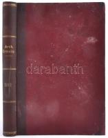 1912 Archeologiai Értesítő - A M. Tud. Akadémia arch, bizottságának, az Orsz. régészeti s Emb társulat közlönye. Szerk. Hampel József. Uj folyam XXXII. Komplett évfolyam. Bp. 1912. MTA. Korabeli félvászon-kötésben, jó állapotban