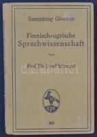 Szinnyei Josef dr.:Finnisch-ugrische Sprachwissenschaft. Sammlung Göschen. Berlin und Leipzig, 1922, Walter de Gruyter. Kiadói egészvászon kötésben.