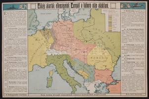 1916 Ekkép akarták ellenségeink Európát a háború után alakítani, a Flottaegyesület kiadása. Térképen kívüli magyarázó szöveggel, hátlapon Ferenc József két korábbi manifesztumával a Budapesti Közlönyből, 30×46,5 cm