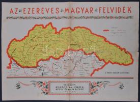 cca 1938 Az ezeréves magyar Felvidék. Bp., Pesti Hírlap. Hátoldalán képekkel a felvidéki városokról. 41,5×57,5 cm