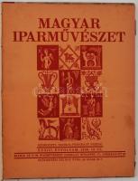 1929 Magyar Iparművészet. Az Országos Magyar Iparművészeti Múzeum és Iskola és az Orsz. Magyar Iparm...