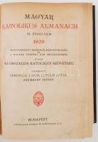 Gerevich Tibor, Lepold Antal, Zsembery István (szerk.): Magyar Katolikus almanach III. évfolyam 1929...