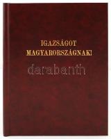 Igazságot Magyarországnak! Trianon kegyetlen tévedései. A Pesti Hírlap ötvenéves fennállása alkalmából készült ez a munka. Bp., é.n., Légrády. Sok színes illusztrációval. Modern műbőr kötésben.