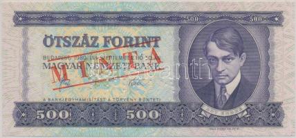 1980. 500Ft "E 000 - 000422" sorozat és sorszámmal, piros "MINTA" felülnyomással és perforációval, nyomdai festékfoltokkal T:I  Hungary 1980 500 Forint with "E 000 - 000422" serial number and with red "MINTA" (SPECIMEN) overprint and perforation, and typographical paint stains C:UNC