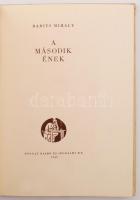 Babits Mihály A második ének. Bp., 1942. Nyugat. 103 p. Első kiadás! Sorszámozott! A címlaprajz Bern...