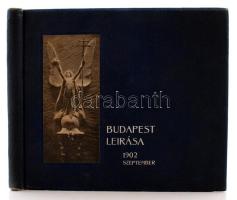 Budapest leírása a Szállodások Nemzetközi Egyesületének XXXI.- ik rendes közgyűlése alkalmára. Szerk.: Barta Béla. Bp. (1902.) Magyar Vendéglős és Kávés- Ipar. (Pátria ny.) 150 p. 1 sztl. lev. Gazdag képanyaggal. Háromnyelvű, magyar- német- francia. Kiadói illusztrált vászonkötésben, néhol foltos lapokkal