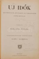 1903 Uj idők. Szépirodalmi művészeti és társadalmi képes hetilap. Szerkeszti: Herczeg Ferenc. Kilenc...