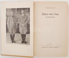 G. Ward, Price: Führer und Duce wie ich sie kenne. Berlin, 1939, Holle& CO. Kissé viseltes, kiad...