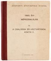 K.S.H. 1960. évi Népszámlálás 12. A családok és háztartások adatai II. Budapest, 1964. Félvászon kötésben.