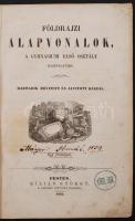 Földrajzi alapvonalak a gymnasiumi első osztály használatára. Pest, 1854, Kilián György. Borító nélkül, hátulján érdekes korabeli feljegyzésekkel.