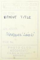 1977 Medgyesi László (Kecskemét): Kócos, pecséttel jelzett vintage fotóművészeti alkotás, kiállítva ...