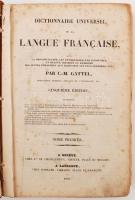 Par C.-M. Gattel: Dictionaire universel de la Langue Fracaise  avec la prononciation, les e&#769...