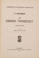 Mecsnikov E.: Az emberi természet. Tanulmányok. Budapest, 1913, Athenaeum. Kiadói egészvászon kötésben. Szép állapotban.