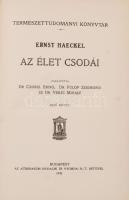 Haeckel, Ernst: Az élet csodái. I-II. Természettudományi Könyvtár. Budapest, 1911, Athenaeum. Kiadói egészvászon kötésben. Jó állapotban.