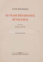 Burckhardt Jacob: Az olasz renaissance műveltsége. 104 mű melléklettel. Budapest, 1945, Dante. Illusztrált kiadói félvászon kötésben.