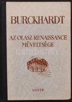 Burckhardt Jacob: Az olasz renaissance műveltsége. 104 mű melléklettel. Budapest, 1945, Dante. Illus...