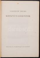 Lagerlöf Zelma:Krisztus -legendák. Budapest, é.n., Franklin-Társulat. Egészvászon kötésben