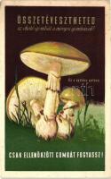 Összetévesztheted az ehető gombát a mérges gombával! Csak ellenőrzött gombát fogyassz! Szikra / Hungarian mushroom propaganda (kis szakadás / small tear)