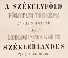 1878 Bp., A Székelyföld földtani térképe, dr. Herbich Ferenctől(Geologische Karte des Széklerlandes ...