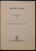 Dr. Tárczy-Hornoch Antal: Mikoviny Sámuel. Különlenyomat a Térképészeti Közlöny IV. kötet 1-2. füzetéből. Bp., 1936, M. Kir. Állami Térképészeti Intézet. Kiadói papírkötés, jó állapotban.