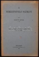 Schütz Antal: A nemzetnevelő Pázmány. Felolvasta a Szent István Akadémiának 1937. december 12-én Pázmány Péter halála 300. évfordulója emlékezetére tartott XXI. ünnepi ülésén. Bp., 1938, Stephaneum Nyomda.