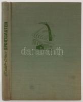 Ortner, rudolf: Sportbauten. Anlage, Bau, Ausstattung. Zweite, vollständig überarbeitete und erweite...
