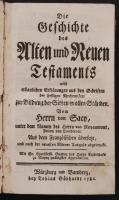 Herrn von Sacy: Die Geschichte des Alten und Neuen Testamentes nebst erbaulichen Erklärungen aus Schriften der heiligen Kirchenväter;, Zur Bildung der Sitten in allen Ständen von Herrn von Sacy unter dem Namen des Herrn von Royaumont, Priorn von Sombreval. Aus dem Französischen übersetzt. Würzburg, 1786, Tobias Gobhardt. Kissé viseltes kemény borítóban.