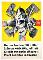 1944 Ék Sándor: Náci-Németország rövidesen megsemmisül. Náci ellenes propaganda plakát. Ofszet. 40x60 cm