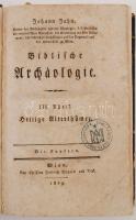 Jahn, Johann: Biblische Archäologie. 3. köt.: Heilige Alterthümer. Wien, 1805, Christian Friedrich W...