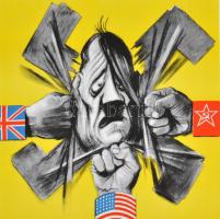 1944 Ék Sándor: Náci-Németország rövidesen megsemmisül. Náci ellenes propaganda plakát. (apró szakad...