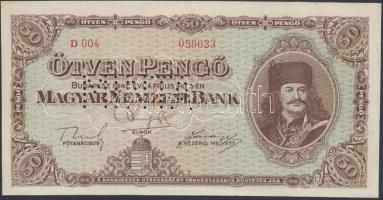 1945. 50P "MINTA" perforációval, "D004 058633" sorozat- és sorszámmal (ebből a címletből nem ismert D000 minta bankjegy, csak D004) T:restaurált Adamo P15M1