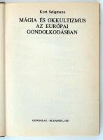 Seligman, Kurt: Mágia és okkultizmus az európai gondolkodásban. Budapest, 1987, Gondolat. Kiadói  ka...