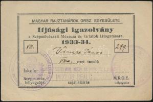 1933-1934 A Magyar Rajztanárok Országos Egyesülete által kiadott ifjúsági igazolvány a Szépművészeti Múzeum és tárlatainak látogatására