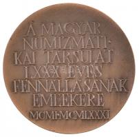 Kiss Nagy András (1930-1997) 1981. "A Magyar Numizmatikai Társulat LXXX éves fennállásának emlé...