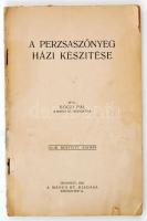 Dóczi Pál: A perzsaszőnyeg házi készítése. Bp., 1930, Manus Rt. Szakadt papírkötésben.