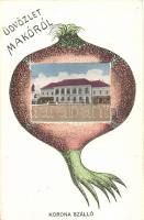 Makó, Korona szálló, hagyma