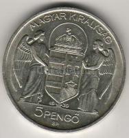 1939. "Horthy balra" 5P Ag T:2+