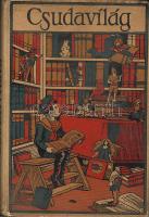 Csudavilág - meséskönyv képekkel az 1920-as évekből